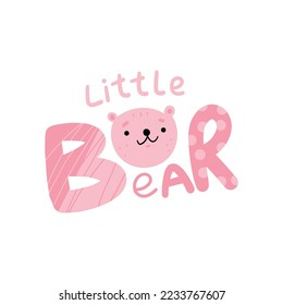 Little bear lettering. Cute bear logo. Vector hand drawn illustration.