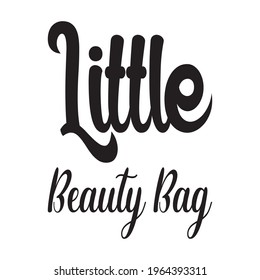 little beauty bag quote letters