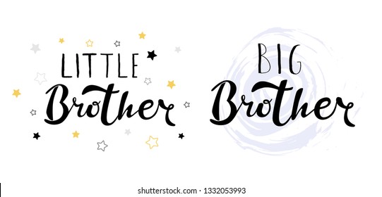 Little big brother. Lettering for babies clothes, t-shirts and nursery decorations (bags, posters, invitations, cards, pillows). Brush calligraphy isolated on white background.