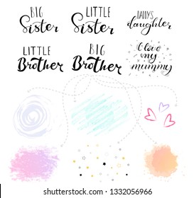 Little big sister, brother. Lettering for babies clothes, t-shirts and nursery decorations (bags, posters, invitations, cards, pillows). Brush calligraphy isolated on white background.