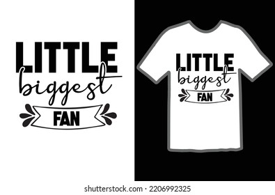 Little Biggest Fan Svg Design