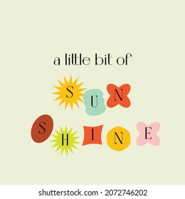 A little bit of sunshine illustration poster lyrics graphic typography design vector