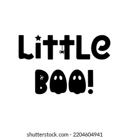Little boo - cute vector Halloween saying with ghost, spider and cobweb isolated on white. Groovy Halloween phrase and quote for holiday design, stickers, prints. Trendy vector saying
