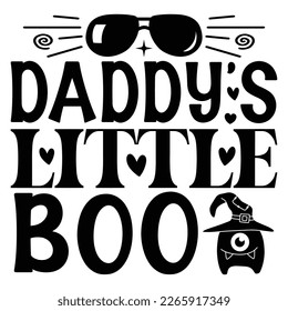 Daddy’s kleiner Boo - Papa Papa T-Shirt und SVG Design. Fröhlicher Vatertag, Motivationsgeistige SVG zitiert T Shirt Design, Vektor EPS Bearbeitbare Dateien.