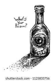 A little bottle with an eye inside. Scary illustration with poison. Ink drawn work. It can be used for printing on t-shirts, cards, or used as ideas for tattoos.