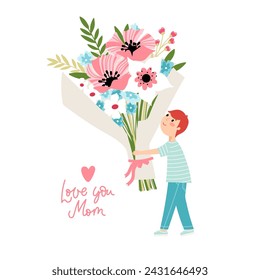 Little boy is holding a bouquet of beautiful flowers and the text - I love you mom on a white background. Greeting card vector template.