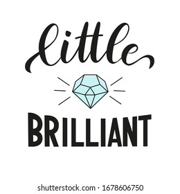 Little brilliant. Vector lettering illustration