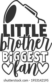 Little Brother Biggest Fan - Cheer design