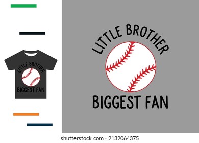 Little Brother Biggest Fan T Shirt Design