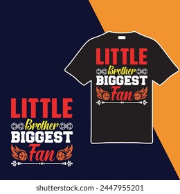 Little Brother Biggest Fan t-shirt design. vector illustration