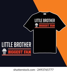 Little Brother Biggest Fan T-shirt Design. Vector Illustration