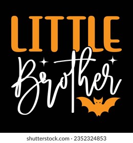 Little Brother,  New Halloween SVG Design Vector File.