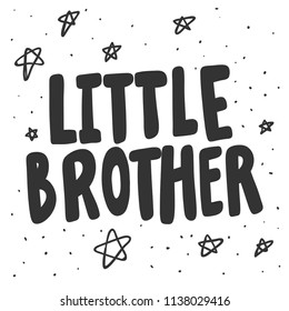 Little brother. Sticker for social media content. Vector hand drawn illustration design. Bubble pop art comic style poster, t shirt print, post card, video blog cover