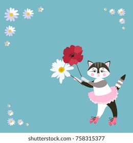 Little cat in pink ballet tutu on roller skates with poppy and daisy in hands. Greeting card, invitation. Space for text. Vector summer design.