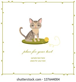 Little cat playing ball. Cute card for design. Vector illustration