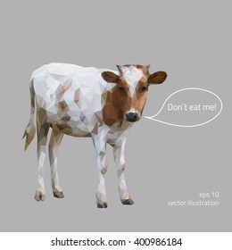 Little cow is calling for vegetarianism, polygonal vector illustration