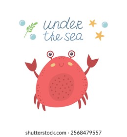 Little crab, crayfish with hand draw lettering under the sea vector illustration for children's prints