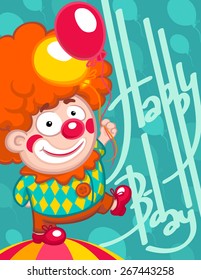 Little cute cartoon clown with red nose yellow and pink balloon and orange wig on blue-green background with balloons. Happy birthday post card with handwritten lettering words