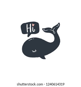 Little Cute Whale Saying Hi. Hand Drawn Stylish Nursery Art. Vector Illustration.