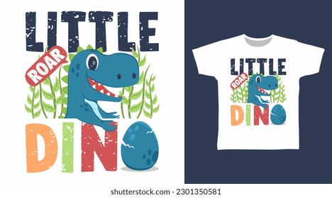 Little dinosaur typography tshirt art fashion design