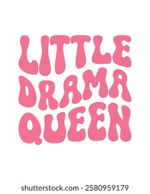 LITTLE DRAMA QUEEN. T-SHIRT DESIGN. PRINT TEMPLATE.TYPOGRAPHY VECTOR ILLUSTRATION.