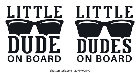 Little Dude on Board. Children on Board. Funny Car Decal. Funny Bumper Sticker svg