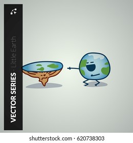 Little Earth Series Flat Earth