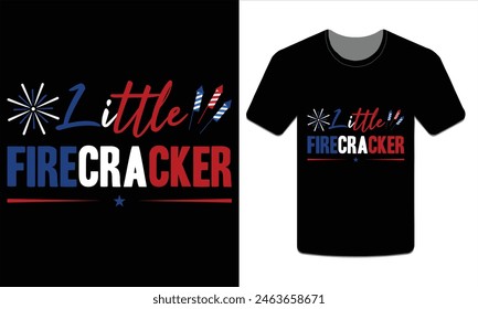little firecracker, 4th of July t-shirt design vector illustration