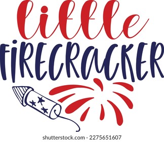Little firecracker 4th of July typography Designs for Clothing and Accessories