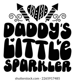 Daddy’s Little Firecracker - Dad Daddy Papa T-shirt And SVG Design. Happy Father's Day, Motivational Inspirational SVG Quotes T shirt Design, Vector EPS Editable Files.