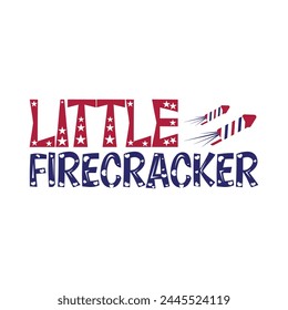 Little firecracker, fourth july, firecracker, freedom, american vector