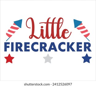 Little Firecracker T-shirt, 4th Of July T-shirt, All American Mom svg,Independence day, American Girl, Happy 4th Of Julysvg, America shirt, Usa Flag, All American T-shirt, Cut File for Cricut