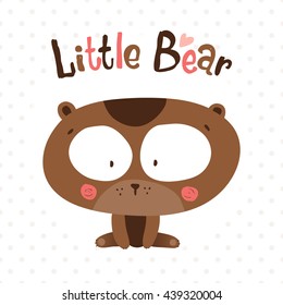 Little funny bear. Cartoon vector illustration.