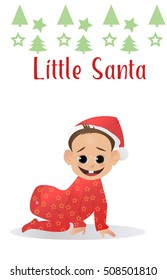 Little funny Santa. Baby Santa Claus. The first Christmas and New Year for baby. Vector illustration. Christmas characters