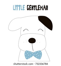 little gentleman fashion slogan with cartoon cute dog. Vector hand drawn illustration.