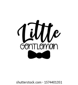 Little gentleman- text with hand drawn tie. Good for greeting card and  t-shirt print, poster, Baby shower design.