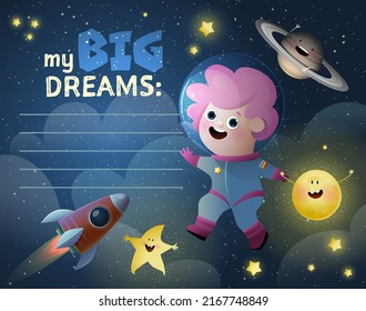 Little girl astronaut with stars and sun or moon and rocket in cosmos, cute childish girly cartoon. Dreams list, wish planner template for children, diary stationary page design. Vector illustration.