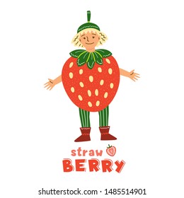 Little girl character in strawberry fruit costume. Kid dressed for kindergarten, school performance, show, carnival.Red berry childish clothing. Isolated cartoon illustration with lettering, text