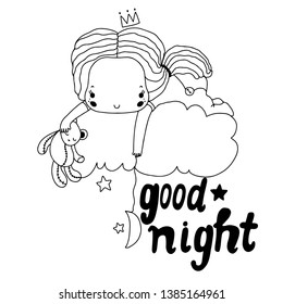 A little girl with a crown on her head lies on a cloud . The inscription of a good night. A black and white illustration for posters and postcards. Coloring book for children