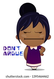 Little girl don't want to argue, illustration, vector on white background.