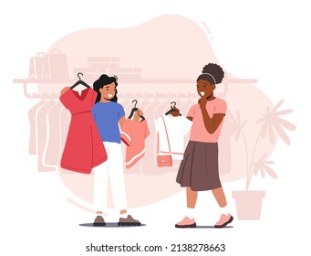 Little Girl Friends Choosing, Changing and Fitting Clothes in Boutique. Kids Fashion, New Dress Collection, Female Child Characters Shopping, Choose Apparel Store. Cartoon People Vector Illustration