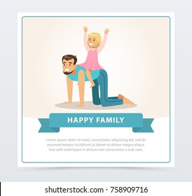 Little girl riding her dad like horse, dad and daughter having fun together, happy family banner flat vector element for website or mobile app
