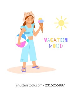 Little girl in summer pants, t-shirt, sun hat, flip flops on beach holds ice cream and  inflatable ball in her hands. Vector illustration of family vacation with children on sea on white background.