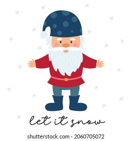 A little gnome with a beard and a blue polka dot hat stands and smiles . A postcard with small dwarf and the words Let it snow. Cute cartoon old man, a character on a background of snowflake