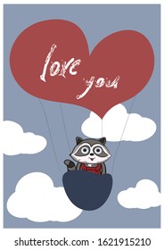 Little gray cartoon raccoon is flying on a red heart-shaped balloon with the inscription "love you". Happy Valentine's Day Greeting Card