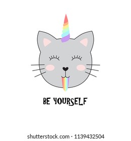 Little happy smiling cat with an unicorn horn, eye closed and showing tongue, girlish childish style isolated illustration for textile, wall art, t-shirts, icons, stickers. Inscription: "Be yourself".