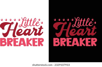 Little Heart Breaker Svg , Love Svg