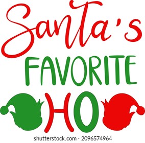 Santa’s little helper decoration for T-shirt Santa’s Favorite Ho decoration Christmas quotes decoration for T-shirt Baby Christmas decoration 