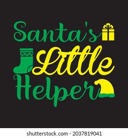 santa’s little helper t shirt design, vector file.