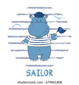 Little Hippo sailor. Cartoon vector illustration for kids.